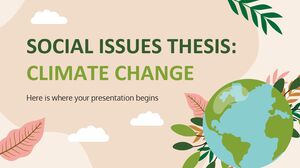 วิทยานิพนธ์ประเด็นสังคม: การเปลี่ยนแปลงสภาพภูมิอากาศ