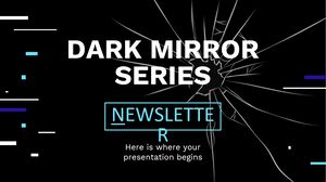 Boletim informativo da série Dark Mirror