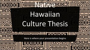 Tesis sobre la cultura nativa hawaiana