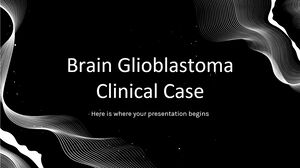 Cas clinique de glioblastome cérébral