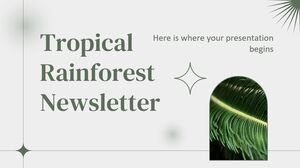 Tropical Rainforest Newsletter