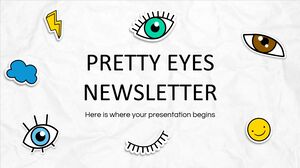 Pretty Eyes Newsletter