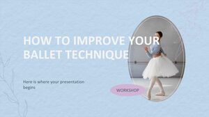 How to Improve Your Ballet Technique
