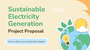 Sürdürülebilir Elektrik Üretimi Proje Teklifi
