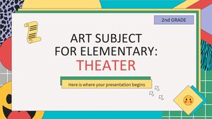 Kunstfach für die Grundschule – 2. Klasse: Theater