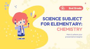 Science Subject for Elementary - 2nd Grade: Chemistry