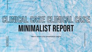 Informe minimalista de caso clínico