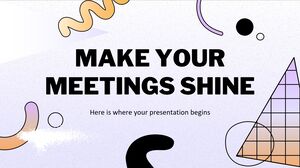 Faça suas reuniões brilharem