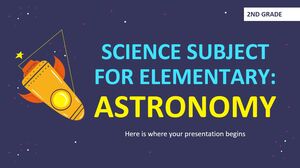 Asignatura de Ciencias para Primaria - 2do Grado: Astronomía