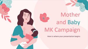 Campania Mama și Bebelușul MK