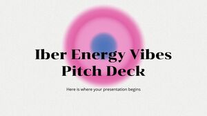Pitch Deck Iber Energy Vibes