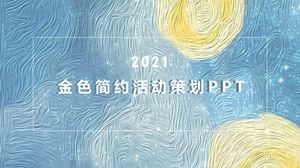 2021 Van Gogh yağlı boya stili altın basit sanat etkinliği planlama ppt şablonu