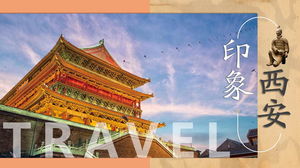 "Impresión de Xi'an" Introducción a las atracciones turísticas de Xi'an Descargar PPT